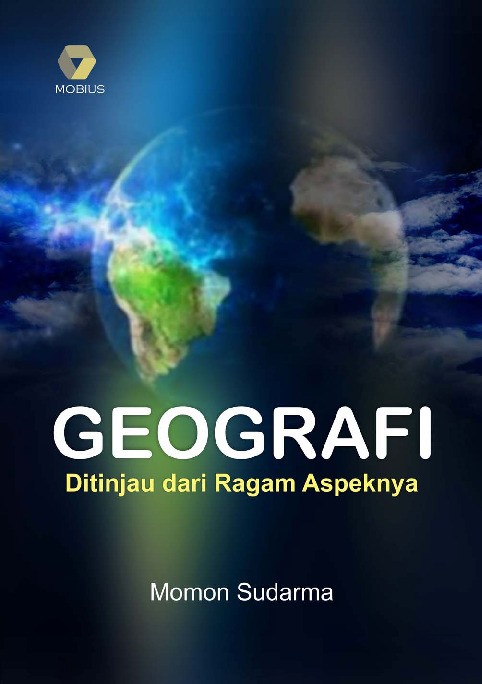 Geografi Ditinjau dari Ragam Aspeknya